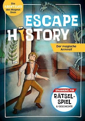 Cover for Escape History · Escape History  Der magische Armreif (Bog) (2023)