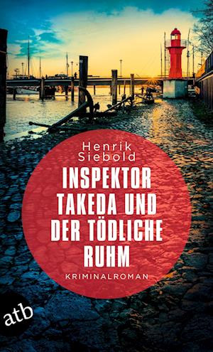 Cover for Henrik Siebold · Inspektor Takeda und der tödliche Ruhm (Book) (2025)