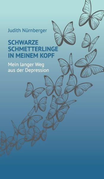 Cover for Nürnberger · Schwarze Schmetterlinge in m (Book) (2018)