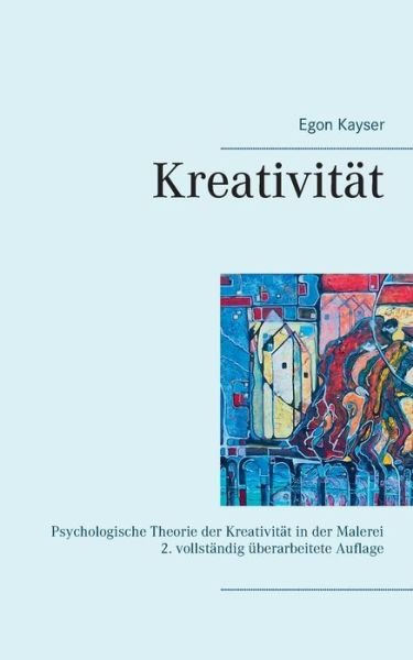 Cover for Kayser · Kreativität (Bog) (2020)