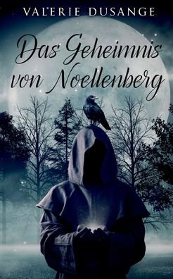 Cover for Dusange · Das Geheimnis von Noellenberg (Bog) (2020)