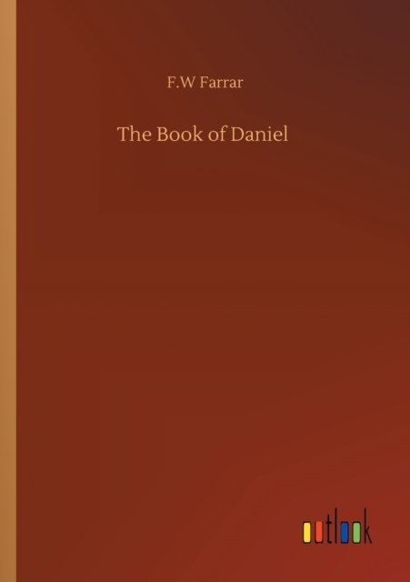 Cover for F W Farrar · The Book of Daniel (Paperback Book) (2020)