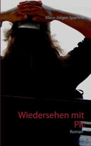 Cover for Sparfeld · Wiedersehen mit Pit (Bog) (2018)