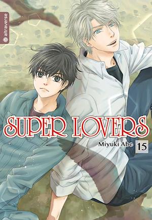 Cover for Abe Miyuki · Super Lovers 15 (Book) (2022)