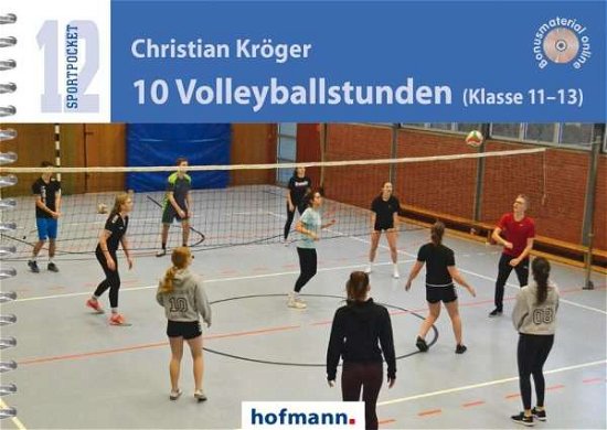 Cover for Kröger · 10 Volleyballstunden (Klasse 11- (Book)