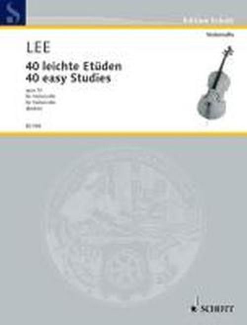 40 Easy Studies Op 70 - Sebastian Lee - Kirjat - SCHOTT & CO - 9783795797607 - perjantai 1. helmikuuta 1985