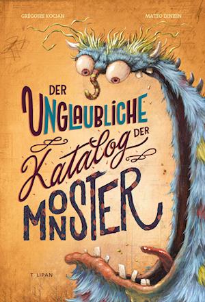 Cover for Grégoire Kocjan · Der unglaubliche Katalog der Monster (Book) (2022)