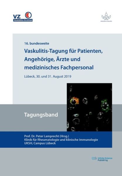 Cover for Peter Lamprecht · Vaskulitis-Tagung fur Patienten, Angehoerige, AErzte und medizinisches Fachpersonal (Paperback Book) (2019)