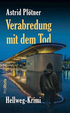 Cover for Astrid Plötner · Verabredung mit dem Tod (Book) (2024)