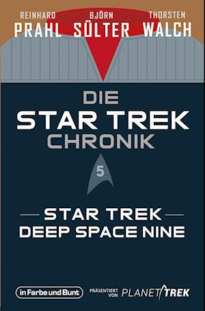 Cover for Björn Sülter · Die Star-Trek-Chronik - Teil 5: Star Trek: Deep Space Nine (Bok) (2024)