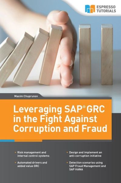 Cover for Maxim Chuprunov · Leveraging SAP Grc in the Fight Against Corruption and Fraud (Paperback Book) (2018)