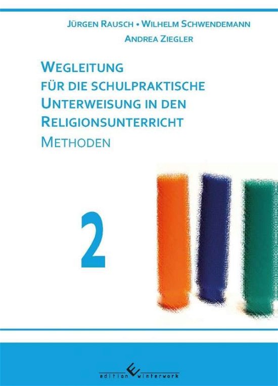Cover for Rausch · Wegleitung für die schulprakt.2 (Bok)