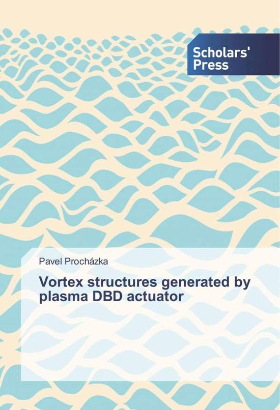 Cover for Procházka · Vortex structures generated b (Book)