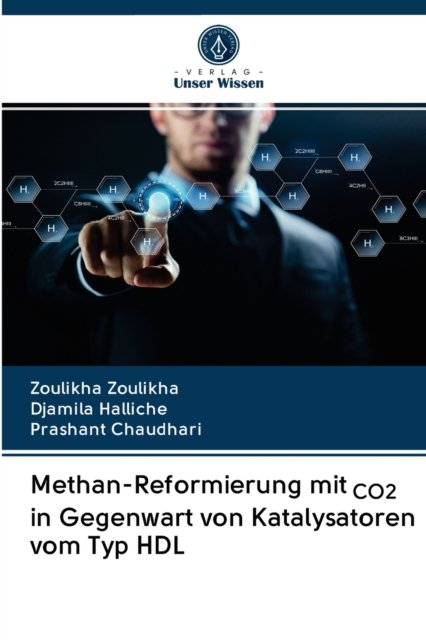 Cover for Zoulikha Zoulikha · Methan-Reformierung mit CO2 in Gegenwart von Katalysatoren vom Typ HDL (Pocketbok) (2020)