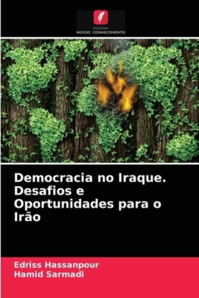 Cover for Edriss Hassanpour · Democracia no Iraque. Desafios e Oportunidades para o Irao (Paperback Book) (2021)