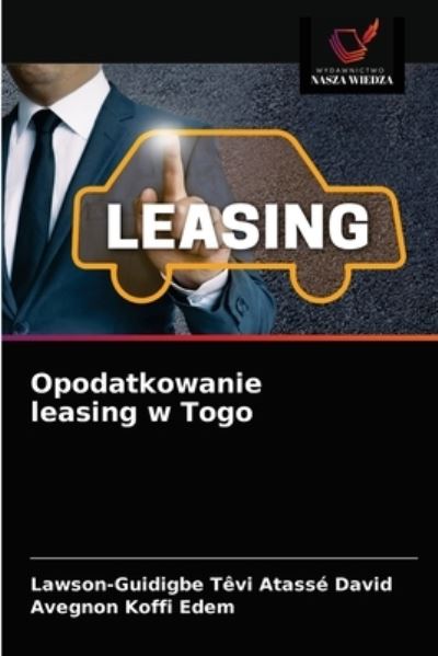 Cover for Lawson-Guidigbe Tevi Atasse David · Opodatkowanie leasing w Togo (Paperback Book) (2021)