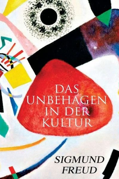 Cover for Sigmund Freud · Das Unbehagen in Der Kultur (Pocketbok) (2018)