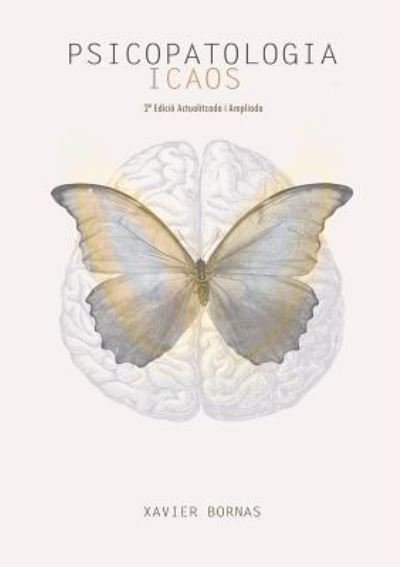 Cover for Xavier Bornas · Psicopatologia i caos (2a edicio) (Pocketbok) [Revised edition] (2016)