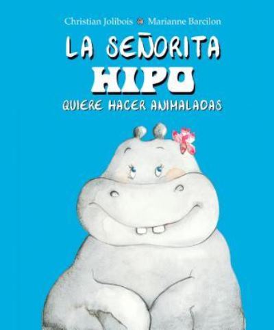 Cover for Christian Jolibois · Señorita Hipo, La / Pd. (Gebundenes Buch) (2019)