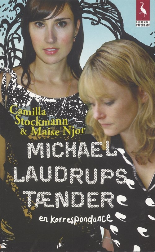 Cover for Camilla Stockmann; Maise Njor · Gyldendals Paperbacks: Michael Laudrups tænder (Paperback Book) [2.º edición] (2006)