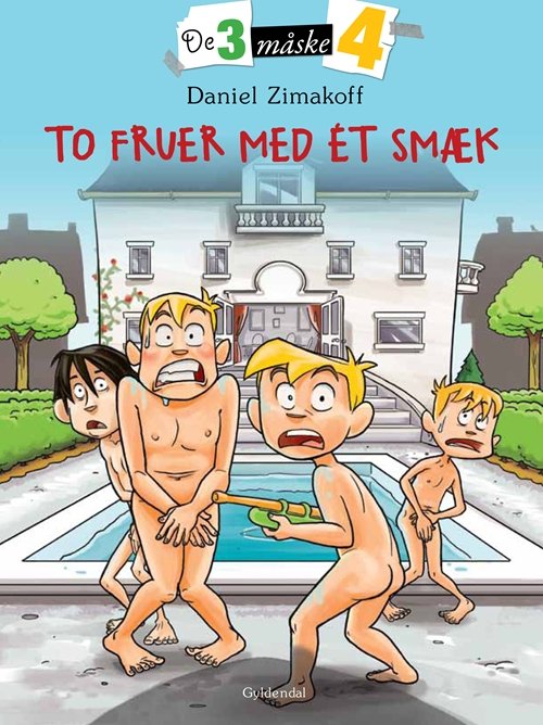 Cover for Daniel Zimakoff · De tre måske fire: De tre måske fire 2 - To fruer med ét smæk (Bound Book) [1th edição] [Indbundet] (2011)