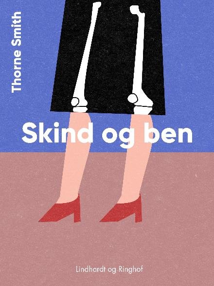 Cover for Thorne Smith · Skind og ben (Sewn Spine Book) [2nd edition] (2017)