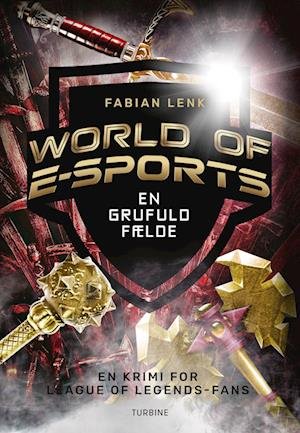 Cover for Fabian Lenk · World of E-sports – En grufuld fælde (Hardcover Book) [1e uitgave] (2023)
