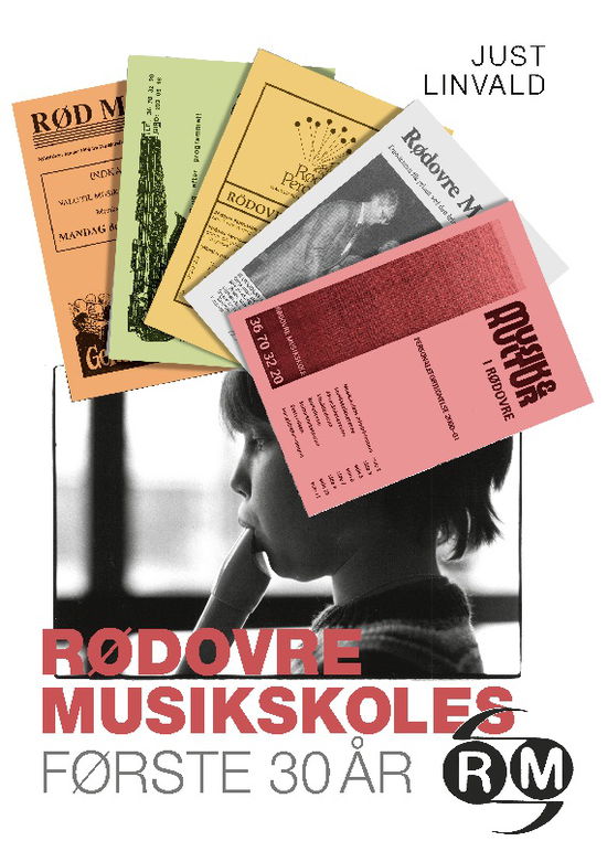 Rødovre Musikskoles første 30 år - Just Linvald - Böcker - Books on Demand - 9788743085607 - 4 maj 2023