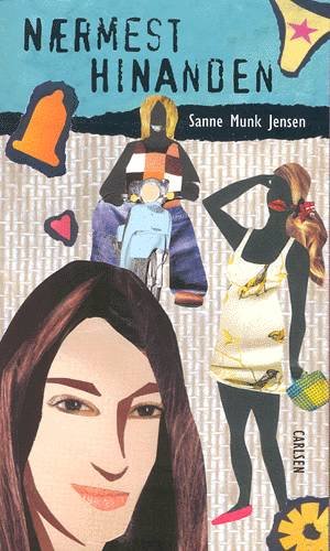 Cover for Sanne Munk Jensen · Nærmest hinanden (Bok) [1. utgave] (2002)
