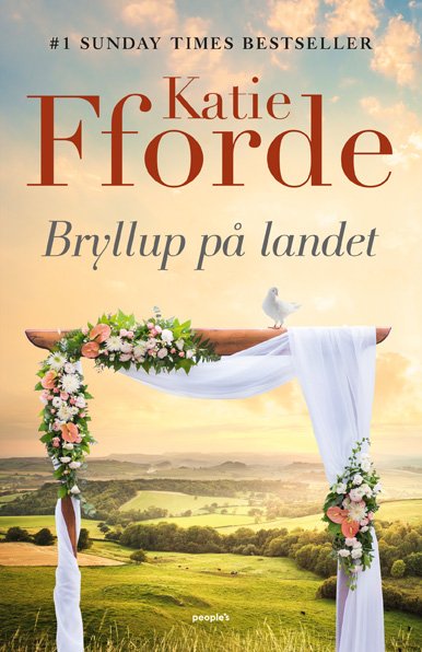 Cover for Katie Fforde · Bryllup på landet (Sewn Spine Book) [1.º edición] (2024)
