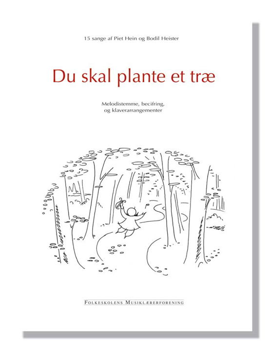 Cover for Bodil Heister · Du skal plante et træ (Bok) (2022)