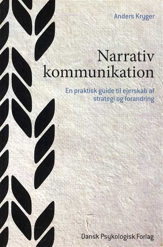 Cover for Anders Kryger · Narrativ kommunikation (Taschenbuch) [1. Ausgabe] (2013)
