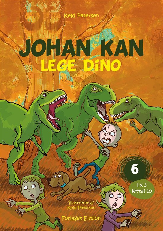 Cover for Keld Petersen · Johan kan 6: Johan kan - lege dino (Innbunden bok) [1. utgave] (2015)