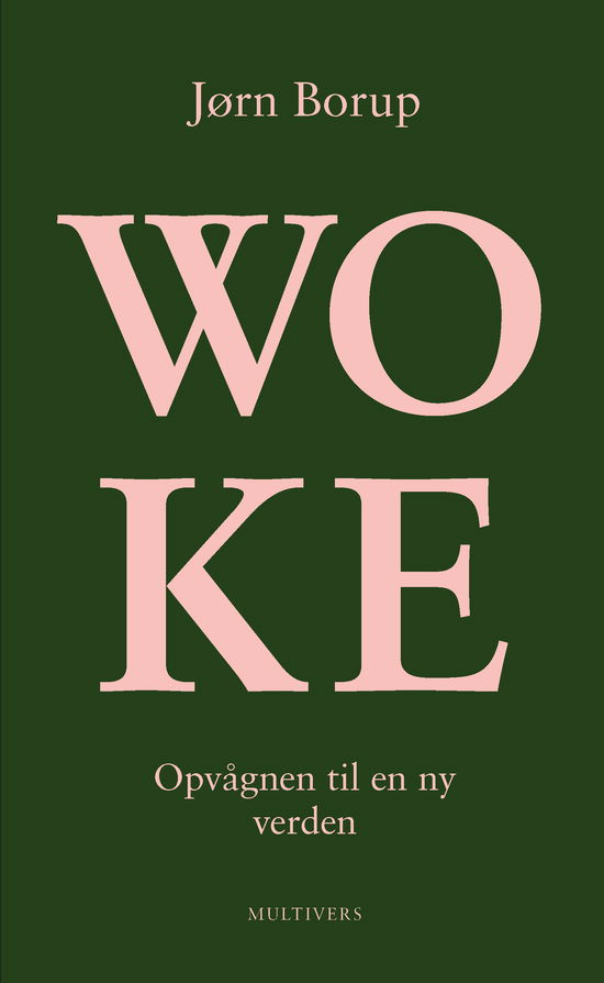 Cover for Jørn Borup · Woke (Sewn Spine Book) [1st edition] (2024)