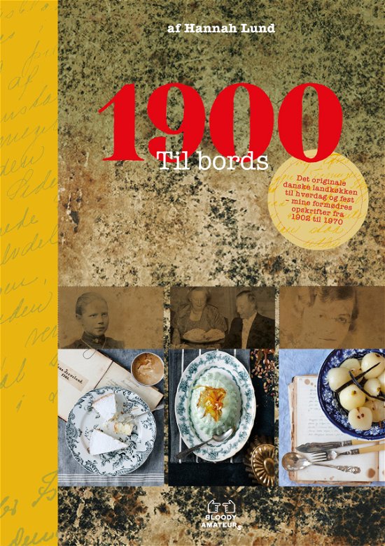 Cover for Hannah Lund · 1900 Til bords (Bound Book) [1. Painos] (2018)
