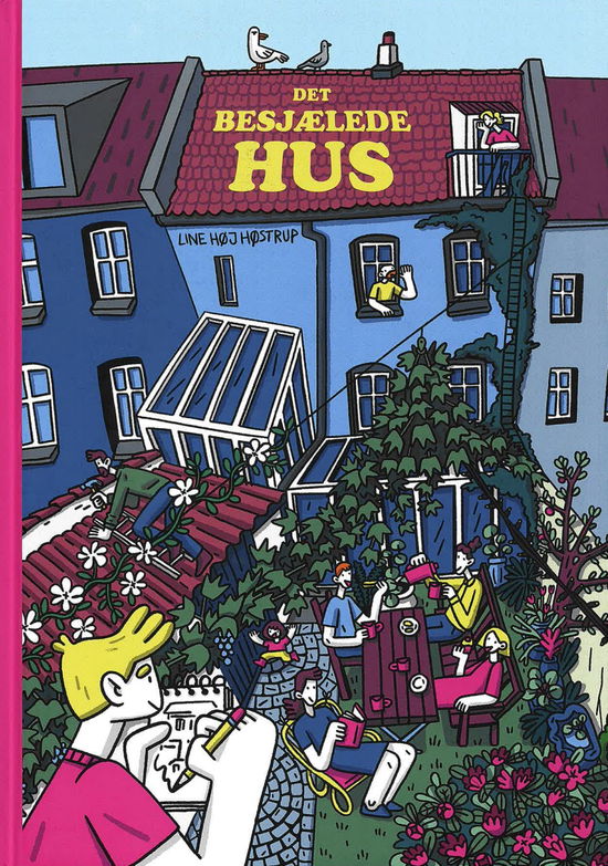 Cover for Line Høj Høstrup · Det Besjælede Hus (Hardcover Book) [1st edition] (2024)