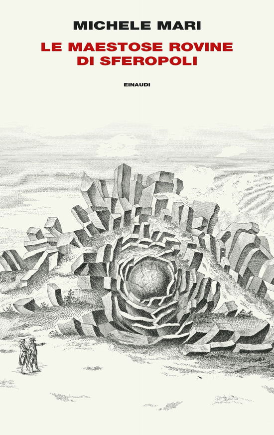 Cover for Michele Mari · Le Maestose Rovine Di Sferopoli (Book)