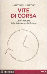 Cover for Zygmunt Bauman · Vite Di Corsa. Come Salvarsi Dalla Tirannia Dell'Effimero (Book)