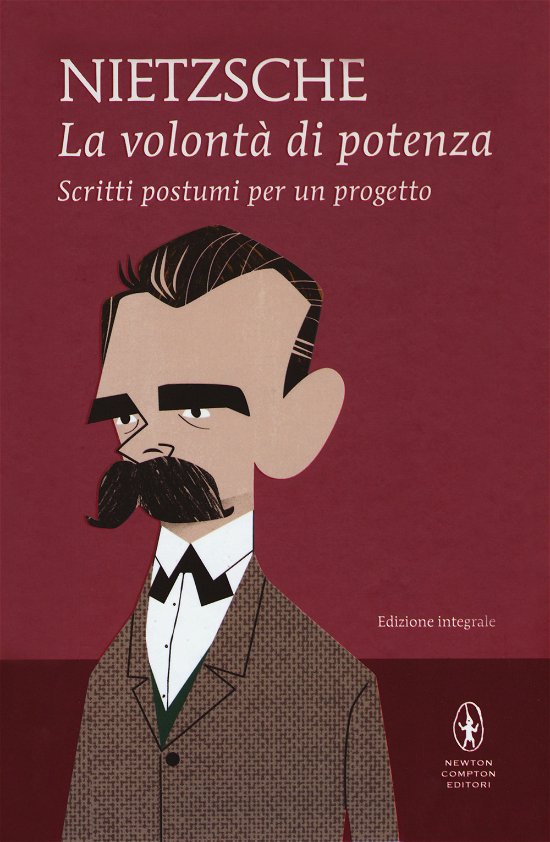 Cover for Friedrich Nietzsche · La Volonta Di Potenza. Scritti Postumi Per Un Progetto. Ediz. Integrale (Buch)