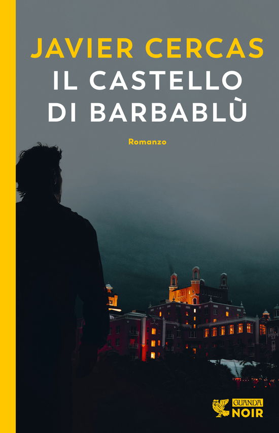 Il Castello Di Barbablu - Javier Cercas - Bücher -  - 9788823530607 - 