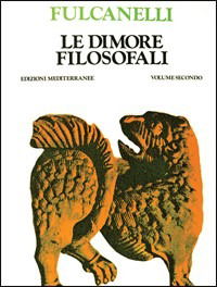 Le Dimore Filosofali - Fulcanelli - Książki -  - 9788827206607 - 