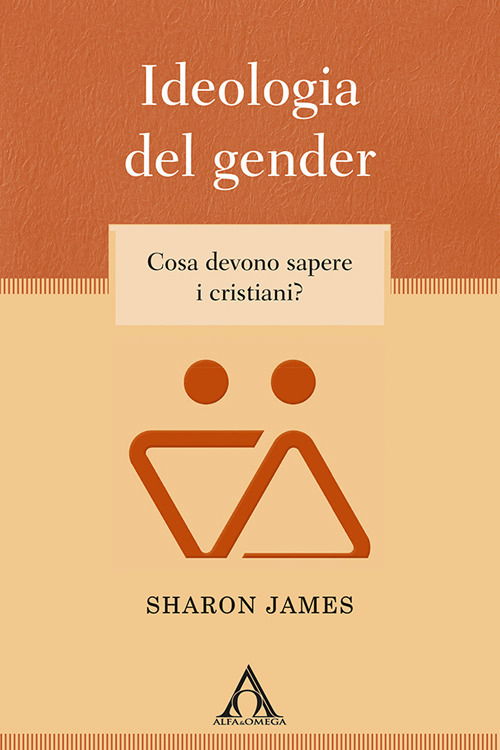 Cover for Sharon James · Ideologia Del Gender. Cosa Devono Sapere I Cristiani? (Book)