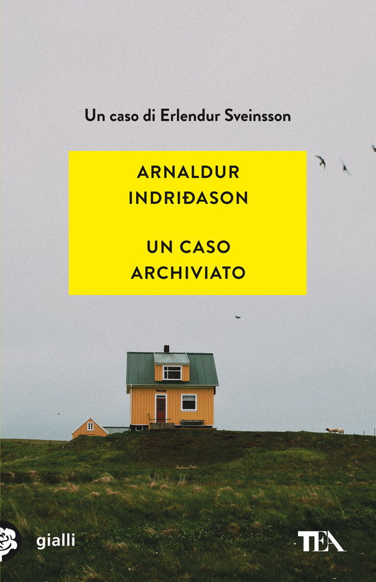 Cover for Arnaldur Indriðason · Un Caso Archiviato. I Casi Dell'ispettore Erlendur Sveinsson #06 (Book)