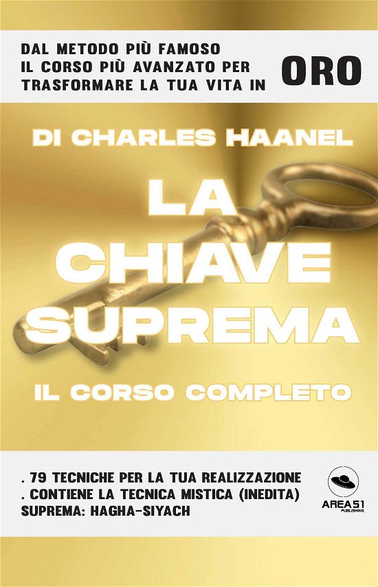 Cover for Charles Haanel · La Chiave Suprema. Il Corso Completo (Book)