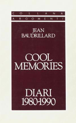 Cover for Jean Baudrillard · Cool Memories. Diari 1980-1990 (Book)