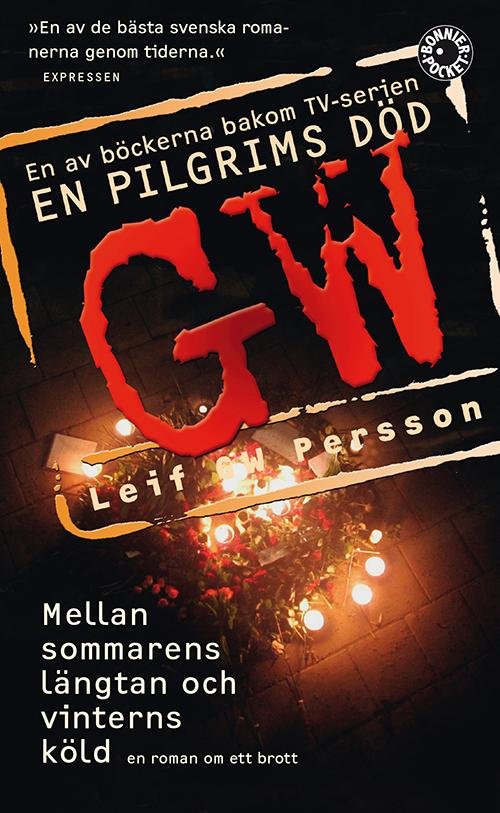 Cover for Leif GW Persson · Mellan sommarens längtan och vinterns köld (Pocketbok) (2008)