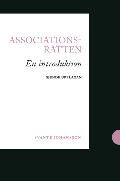 Cover for Svante Johansson · Associationsrätten : en introduktion (Buch) (2021)