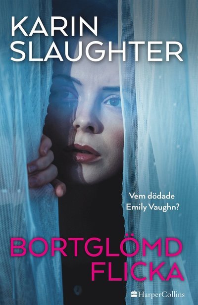 Bortglömd flicka - Karin Slaughter - Libros - HarperCollins Nordic - 9789150974607 - 11 de abril de 2023