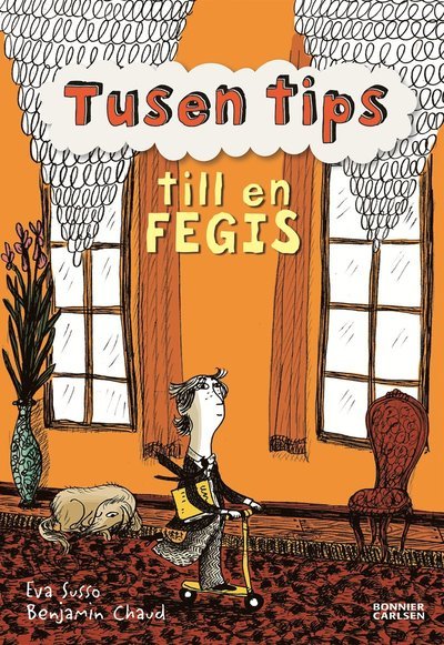 Cover for Eva Susso · Rika Rolf : Tusen tips till en fegis (Innbunden bok) (2013)