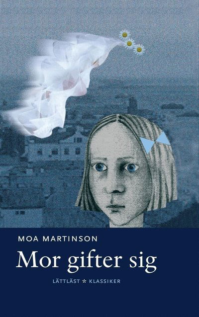 Cover for Moa Martinson · Mor gifter sig (lättläst) (ePUB) (2013)